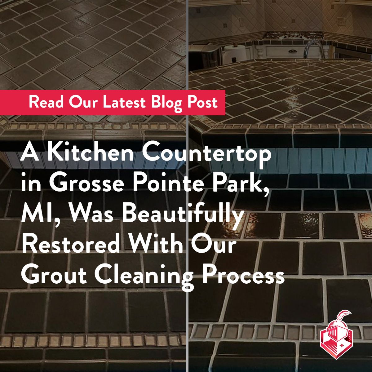 A Kitchen Countertop in Grosse Pointe Park, MI, Was Beautifully Restored With Our Grout Cleaning Process